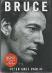 Bruce - životopis Bruce Springsteena P. A. Carlin - Knihy a časopisy