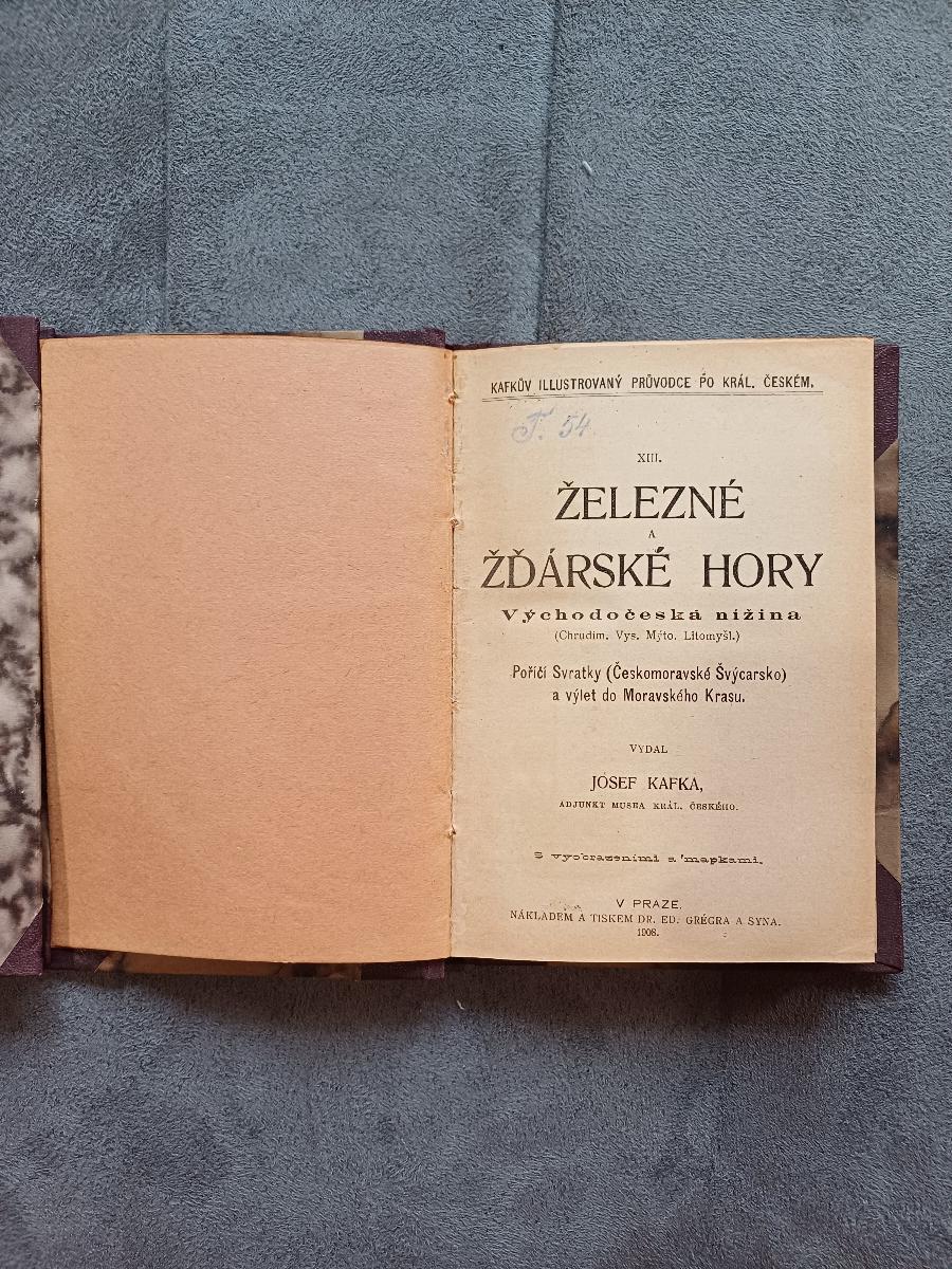 Železné a Žďárske hory. Jozef Kafka. 1908 - Knihy