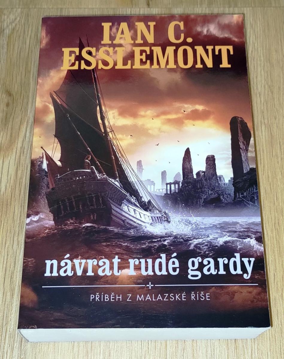 Návrat Červenej gardy - Ian C. Esslemont (Príbeh z Malazskej ríše) - Knižné sci-fi / fantasy