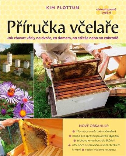 PRÍRUČKA VČELÁRA - Návod na chov včiel na dvore, za domom, na streche. - Knihy