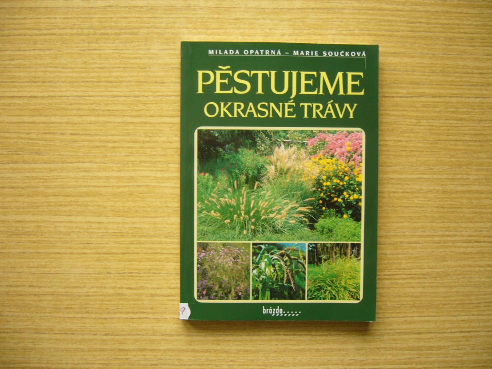 Opatrná, Součková - Pestujeme okrasné trávy | 2003 -a - Knihy