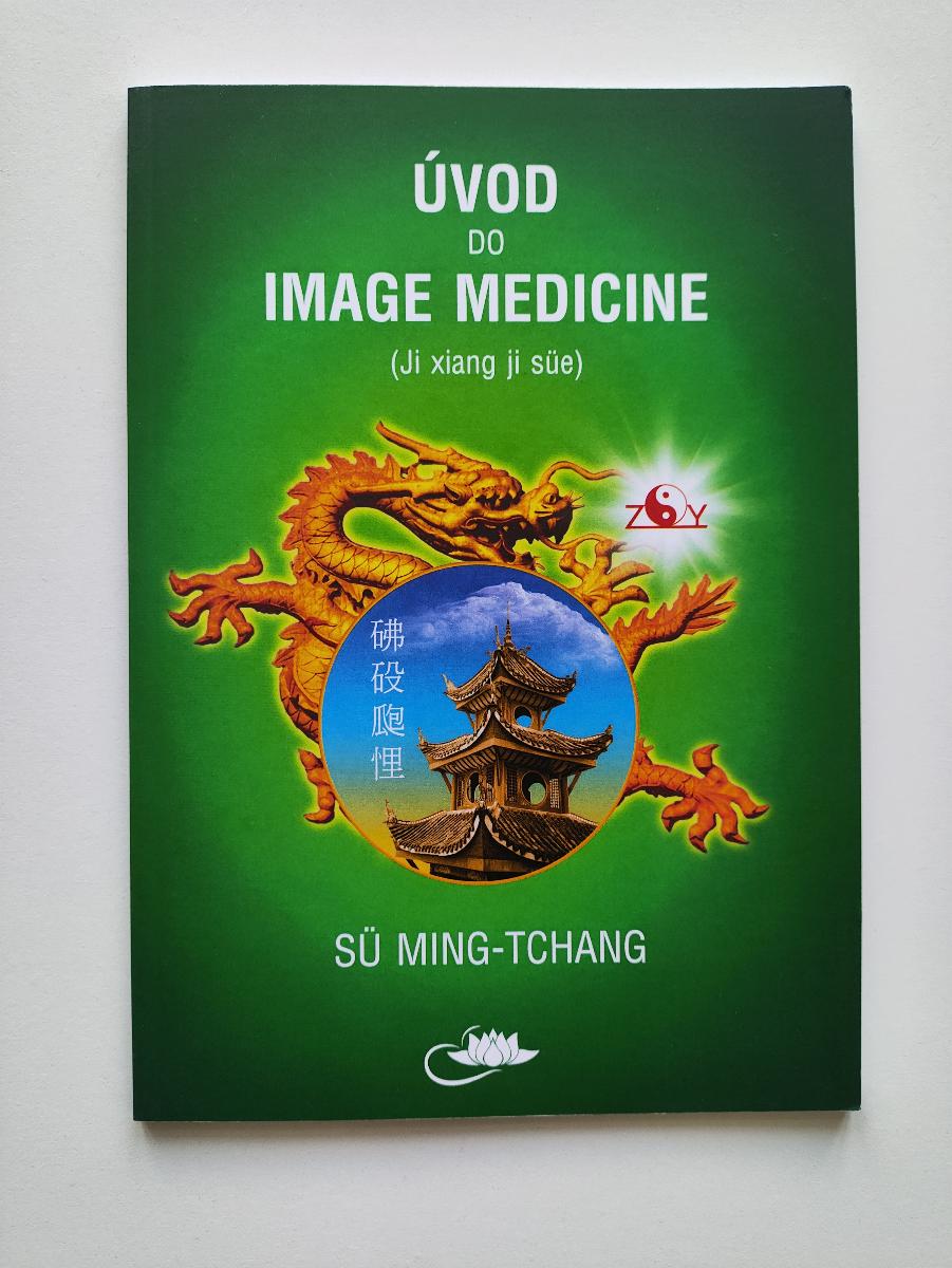 🌟Sü Ming-tchang - Úvod do Image Medicine🌟 - Odborné knihy