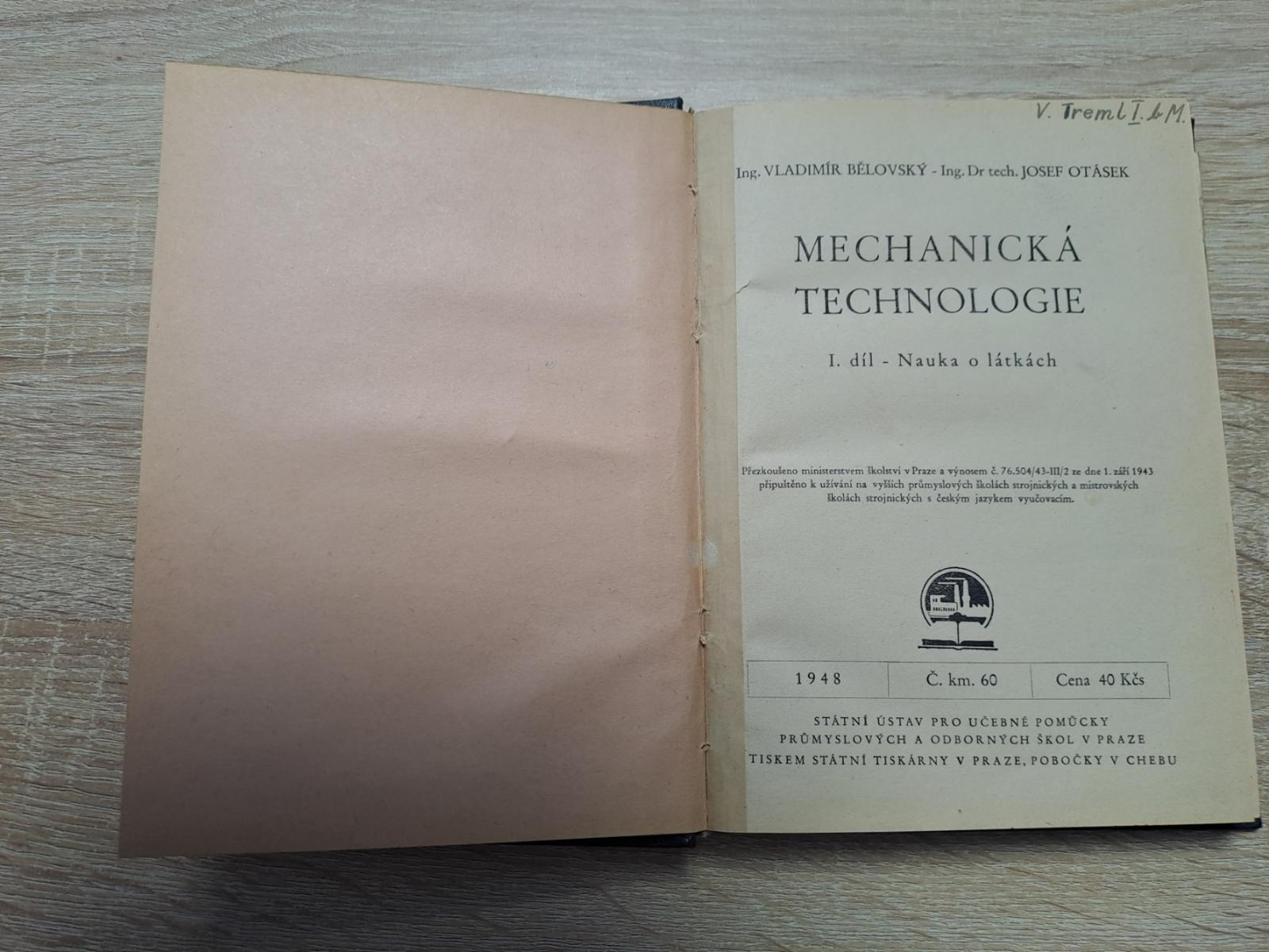 Historická technická literatúra - MECHANICKÁ TECHNOLÓGIA - 1948 - Učebnice