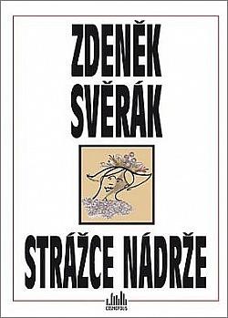 Zdeněk Zverák: Strážca nádrže - Knihy