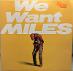 Miles Davis – We Want Miles 1982 Holland press Vinyl 2LP - Hudba