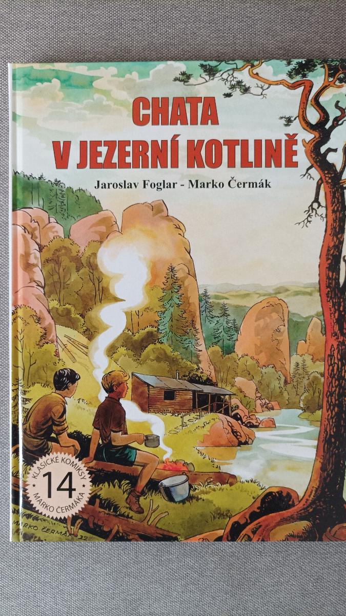 CHATA V JAZERNEJ KOTLINE Jaroslav FOGLAR, Marko ČERMÁK - Knihy a časopisy