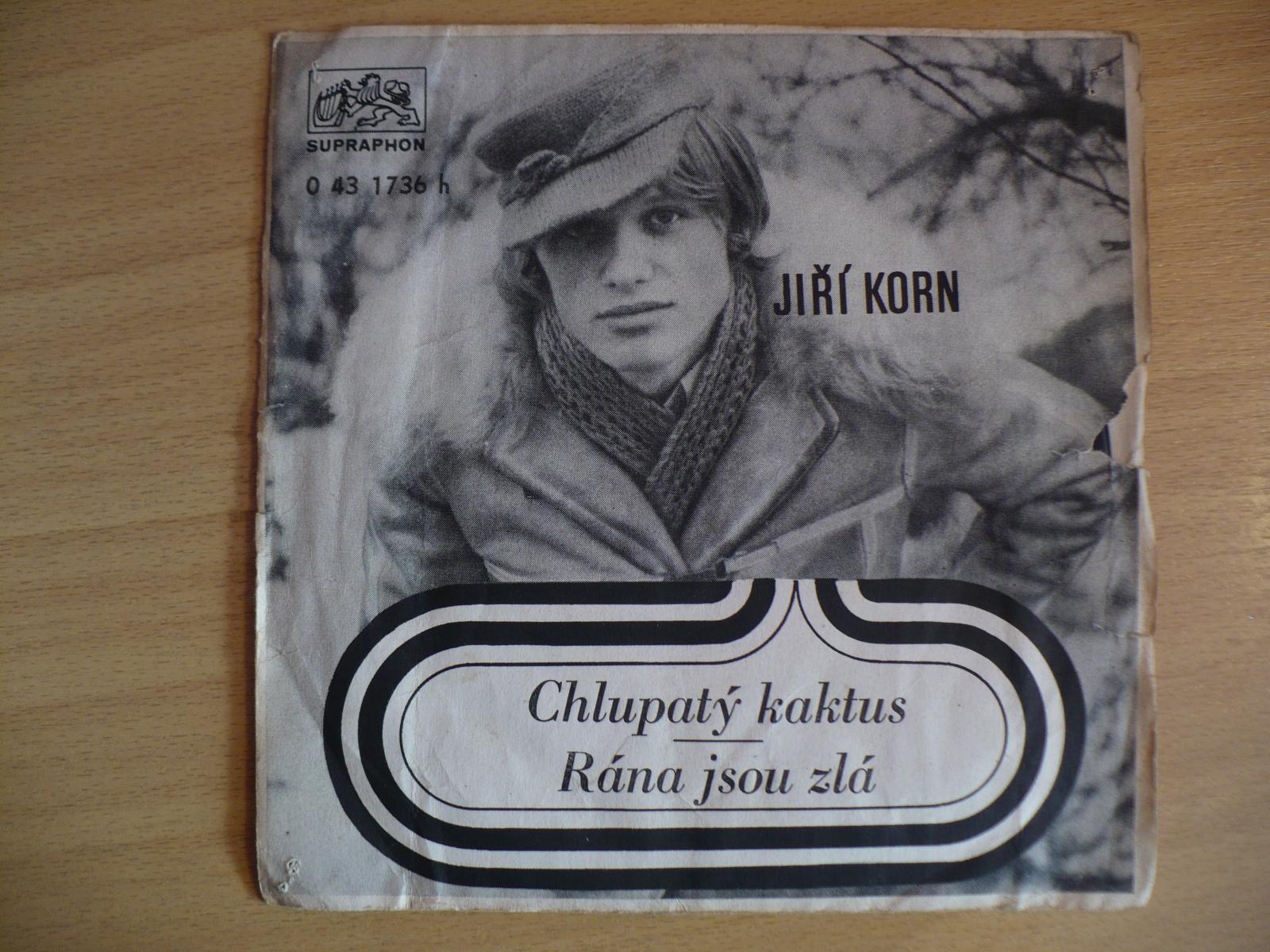 SP Jiří Korn - CHLUPATÝ KAKTUS / RANA SÚ ZLÁ - (1974) - Hudba