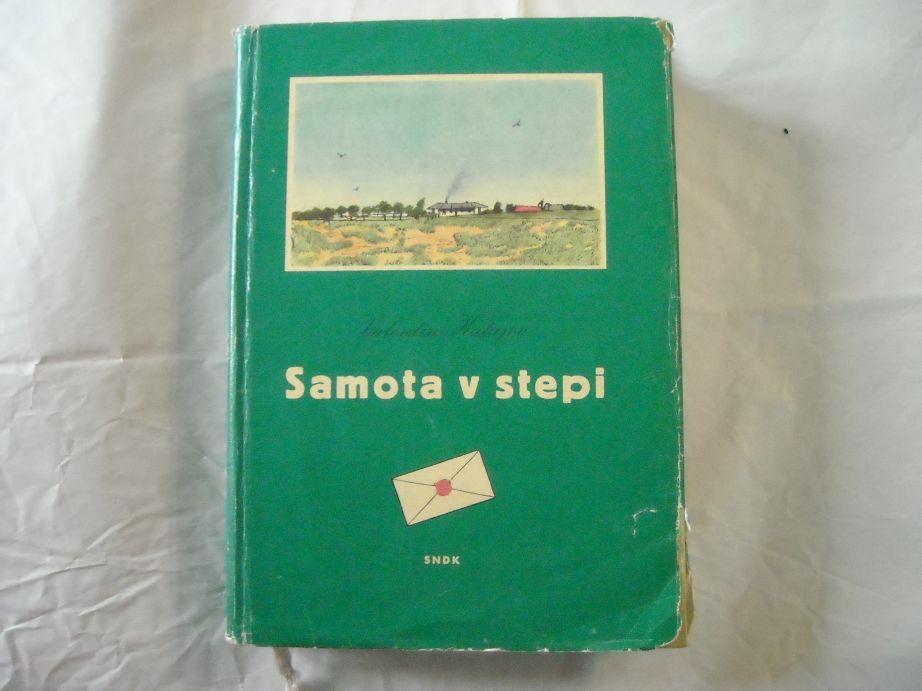 V. Katajev - Samota v stepi - ilustrácie Kamil Lhoták - Knihy