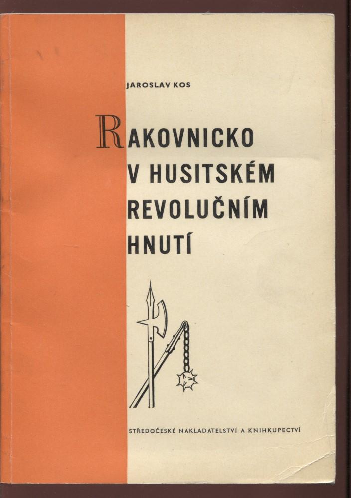 Rakovnicko v husitskom revolučnom hnutí - Knihy