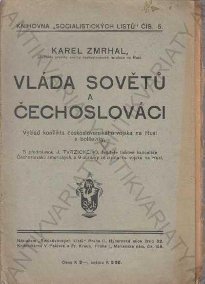 Vláda sovietov a Čechoslováci Karol Zmrhal 1919 - Knihy