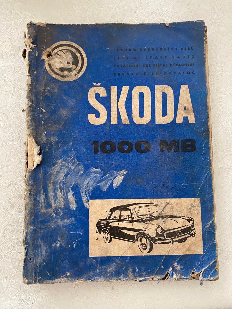 ŠKODA - 1000 mb - ZOZNAM NÁHRADNÝCH DIELOV / 1967r. - Motoristická literatúra