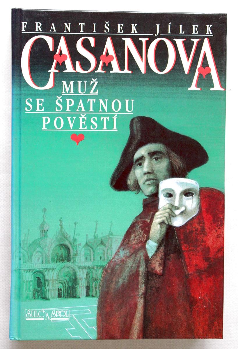 Casanova - Muž so zlou povesťou - František Jílek (l27) - Knihy a časopisy