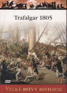 Trafalgar 1805 - Nelsonovo vrcholné víťazstvo (Veľké b