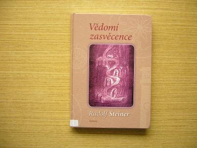 Rudolf Steiner - Vedomie zasvätenca | 2011 -a