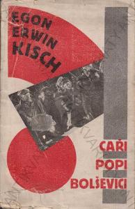 Cári, popi, boľševicu ob. Mašiek Kisch 1929
