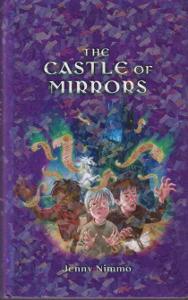 The Castle of Mirrors Jenny Nimmo