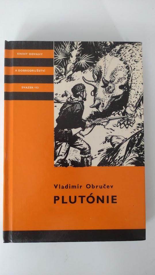 KOD 113 Plutónia - Vladimir Afanasjevič Obručev 1970 - Knihy a časopisy