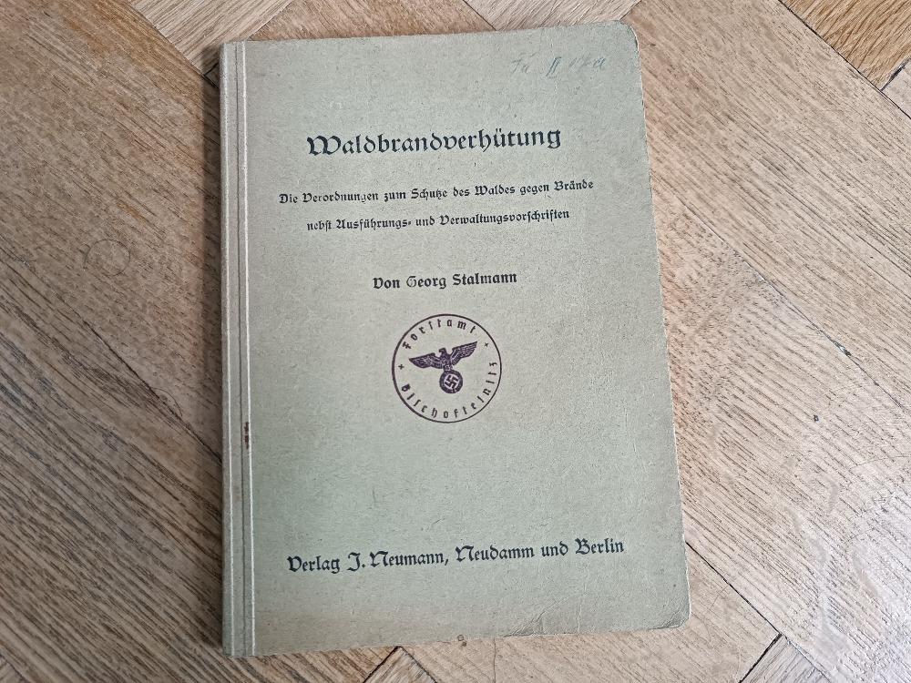 WALDBRANDVERHUTUNG - Georg Stalmann - ZNAČENÉ - BERLIN 1938 - Vojenské zberateľské predmety