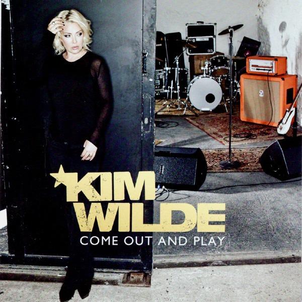 CD Kim Wilde – Come Out And Play (2010) - Hudba