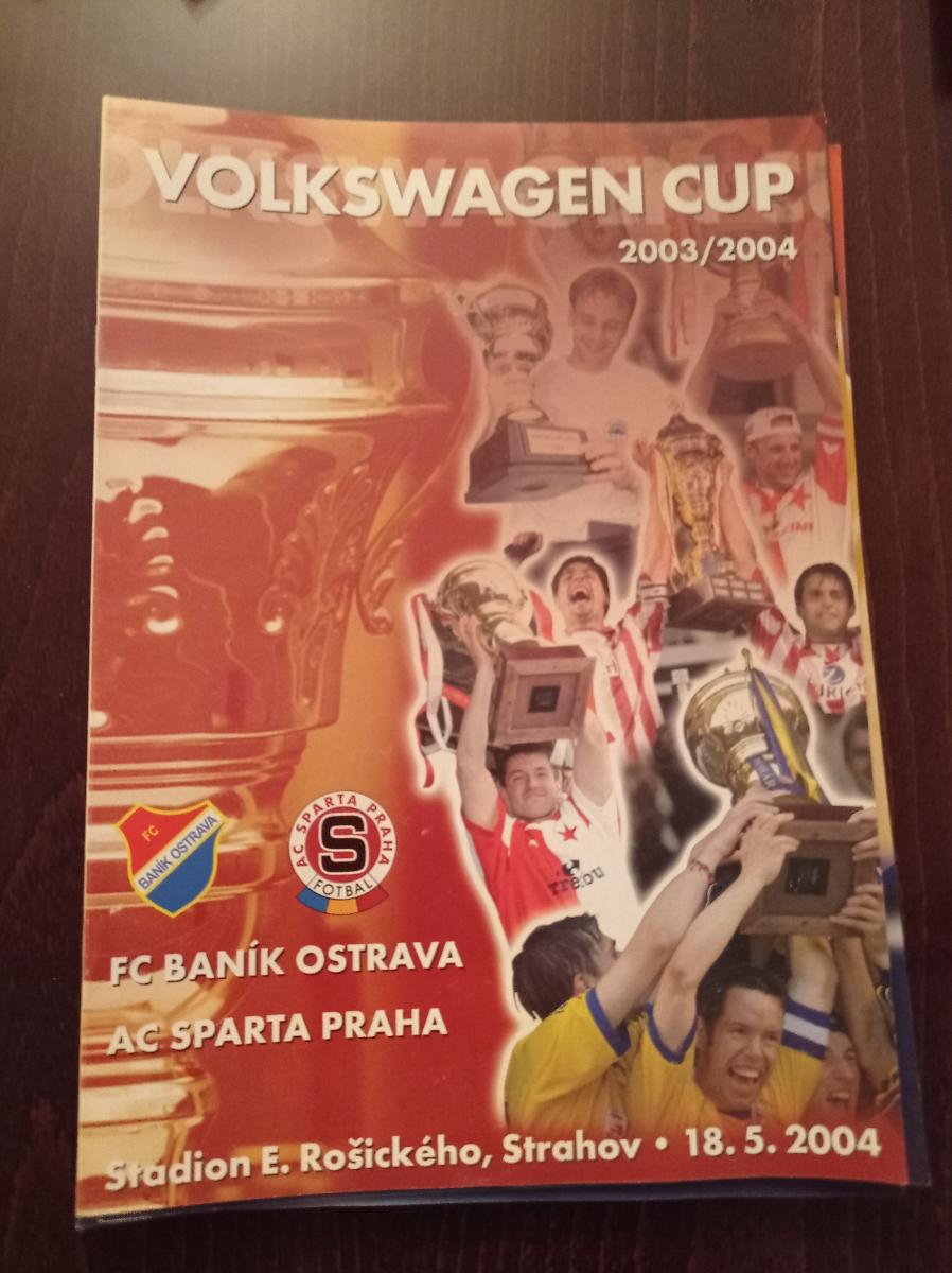 Finále pohára 03/04 - FC Baník Ostrava - AC Sparta Praha - Zberateľstvo