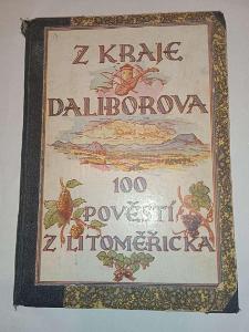 Z kraja Daliborova-100 povestí z Litoměřicka