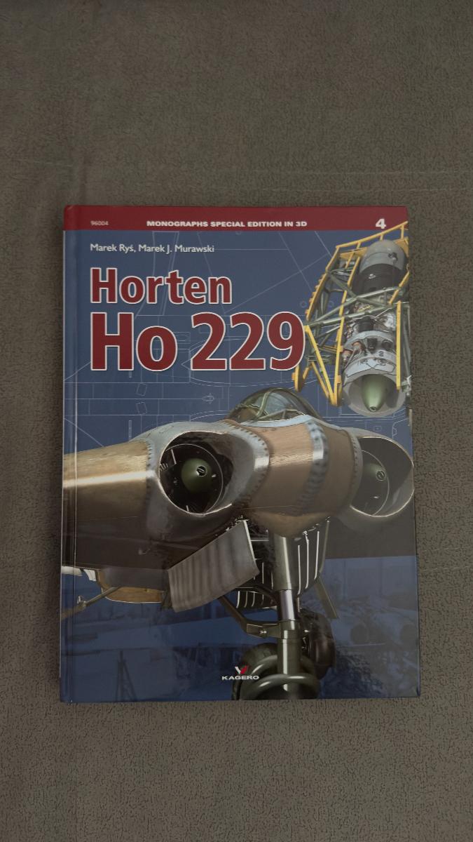 Horten Ho 229 (Monographs Special Edition in 3D) Hardcover Kagero - Zberateľstvo