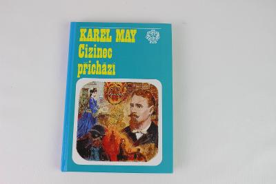 MÁJOVKA - KAREL MAY - CIZINEC PŘICHÁZÍ - hezká stará kniha 1994