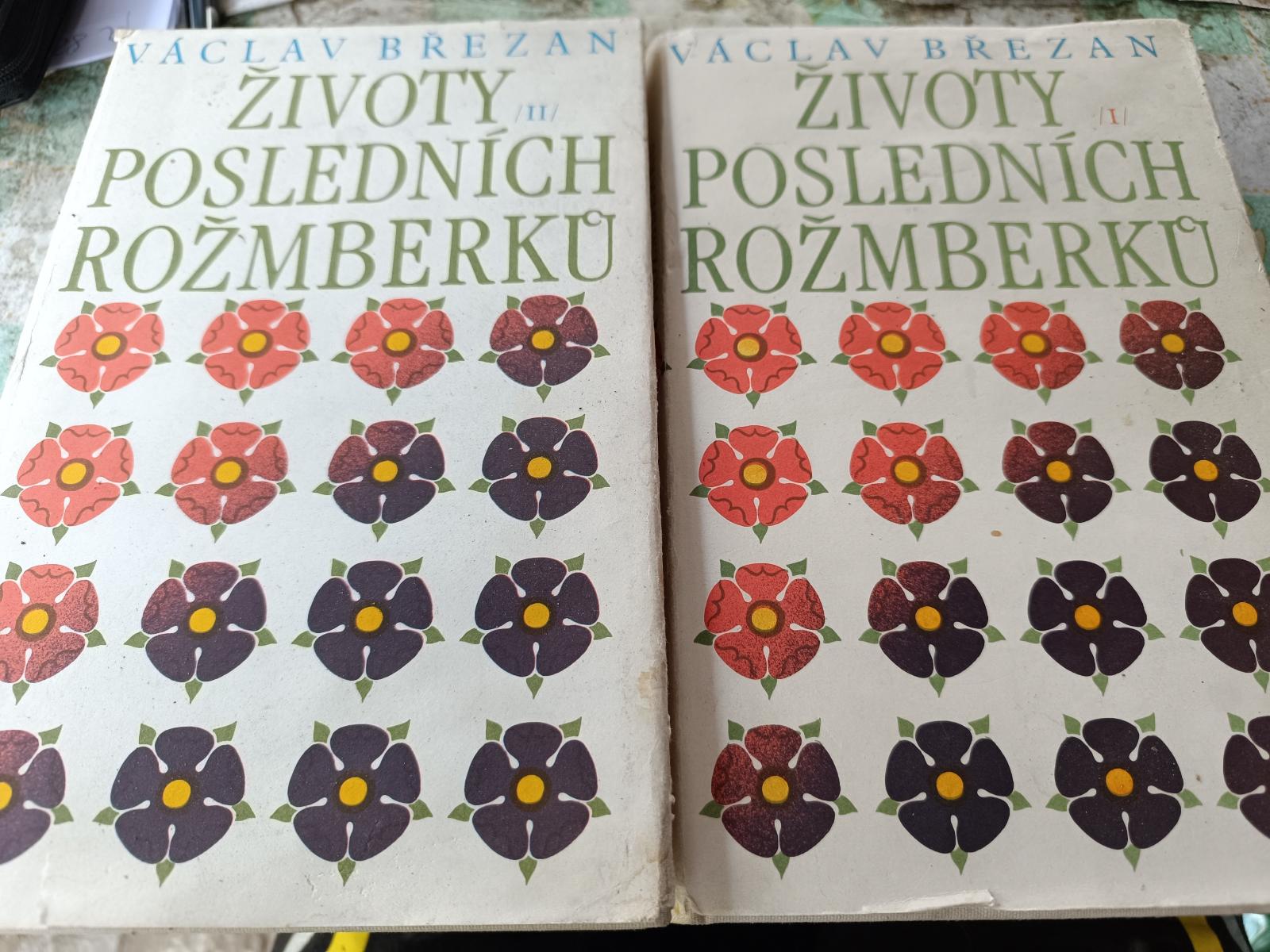 Životy posledných Rožmberkov diel 1 a 2. Marec. 1985 - Odborné knihy