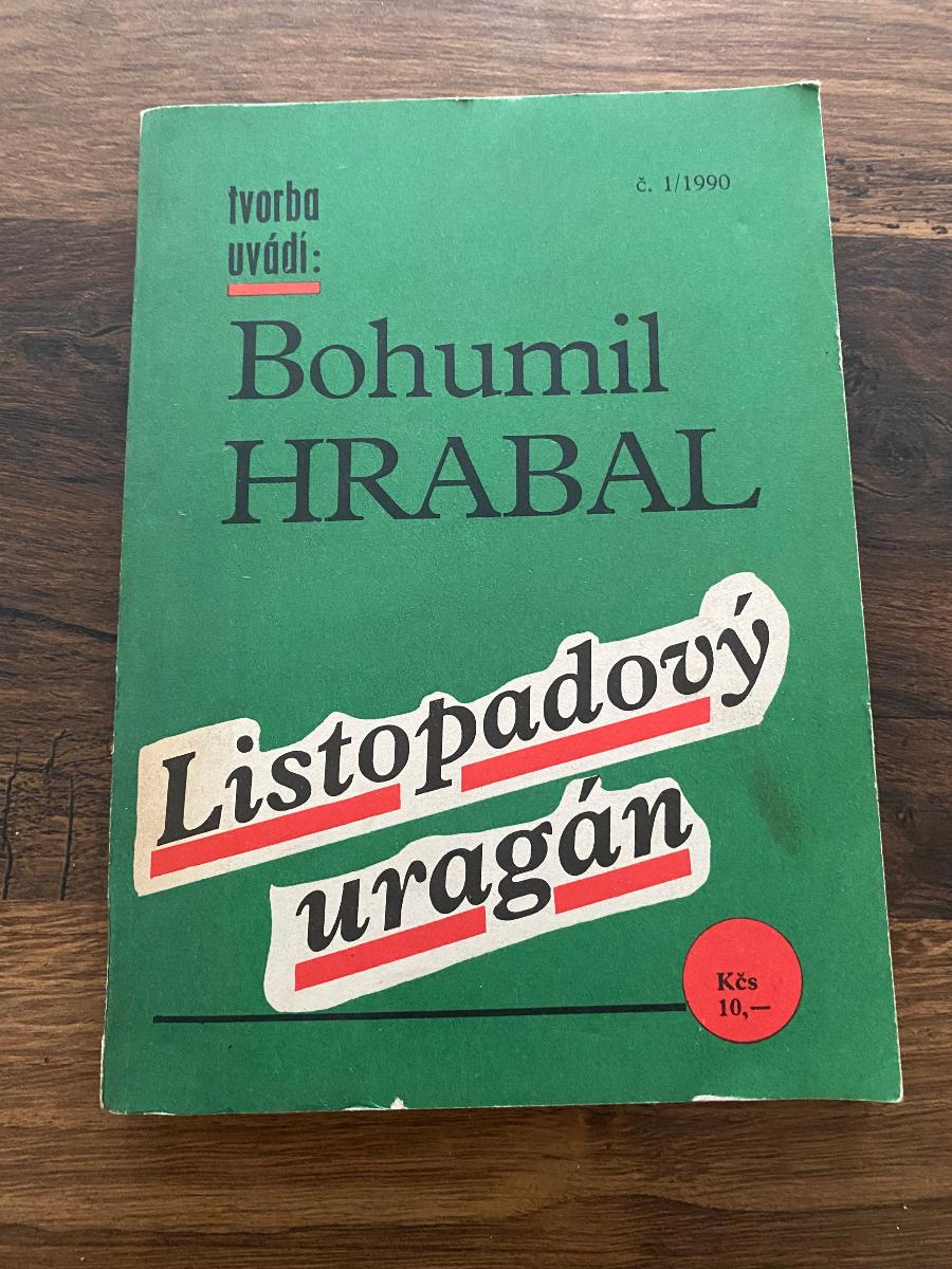 Novembrový uragán - Bohumil Hrabal / Vyd. 1. – 1990r. - Knihy
