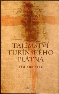 Tajomstvo turínskeho plátna / Sam Christer VÝPREDAJ - Knihy