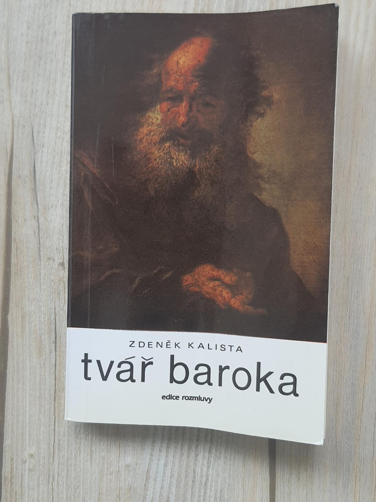 Tvár baroka - Zdeněk Kalista - Odborné knihy