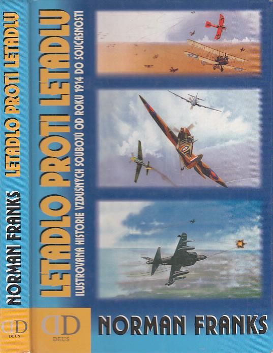 Lietadlo proti lietadlu (letectvo, lietadlá, prvé svetové - Knihy