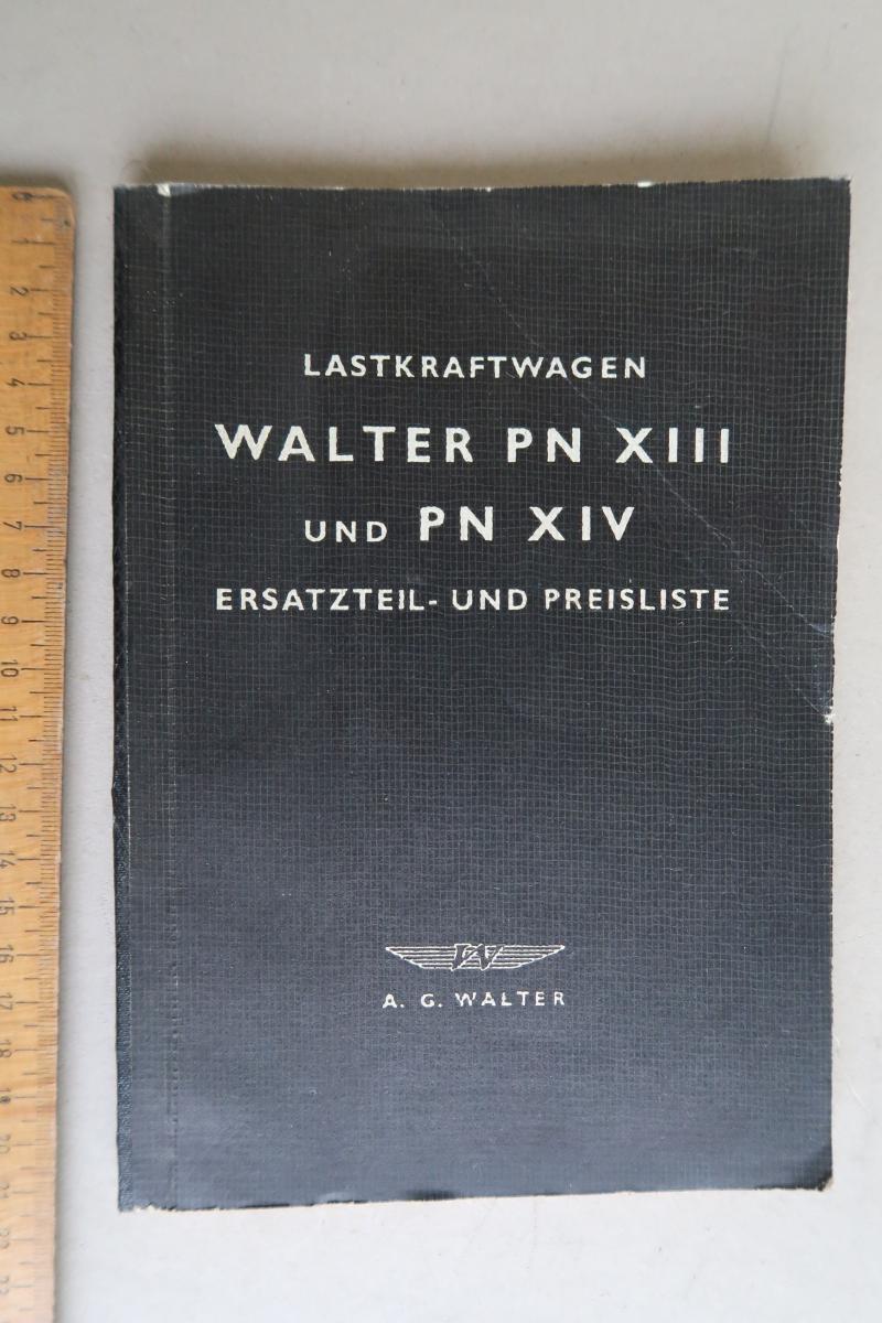 Nákladné auto WALTER PN XIII Praha Jinonice náhradné diely NEMECKY - Motoristická literatúra