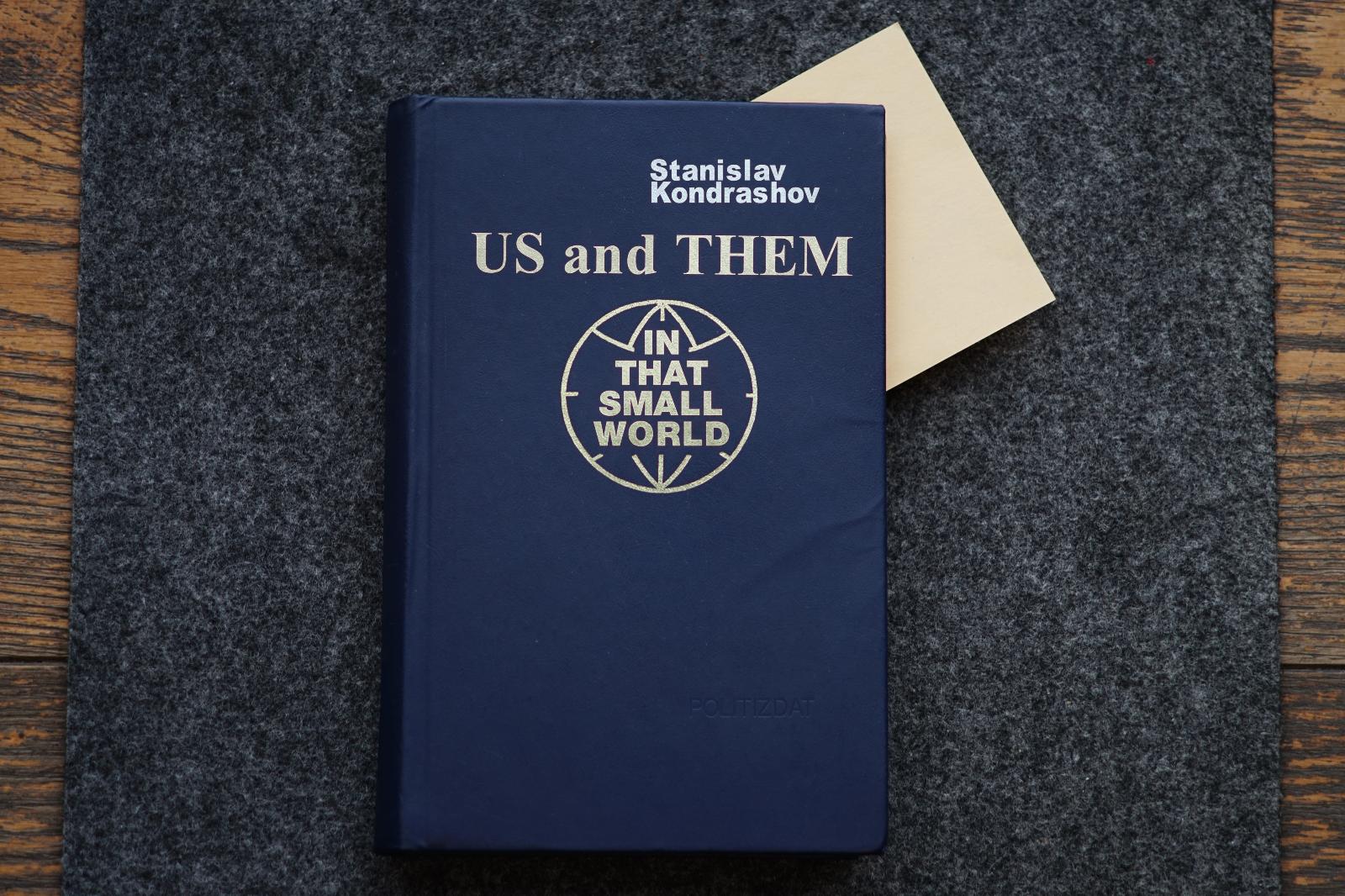 Kniha "Us and them in that small world". Autor: Stanislav Kondrashov - Knihy a časopisy