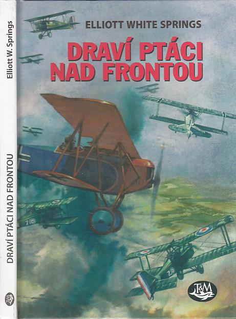 Draví vtáci NAD frontom (lietadlá, letectvo, RAF) - Odborné knihy
