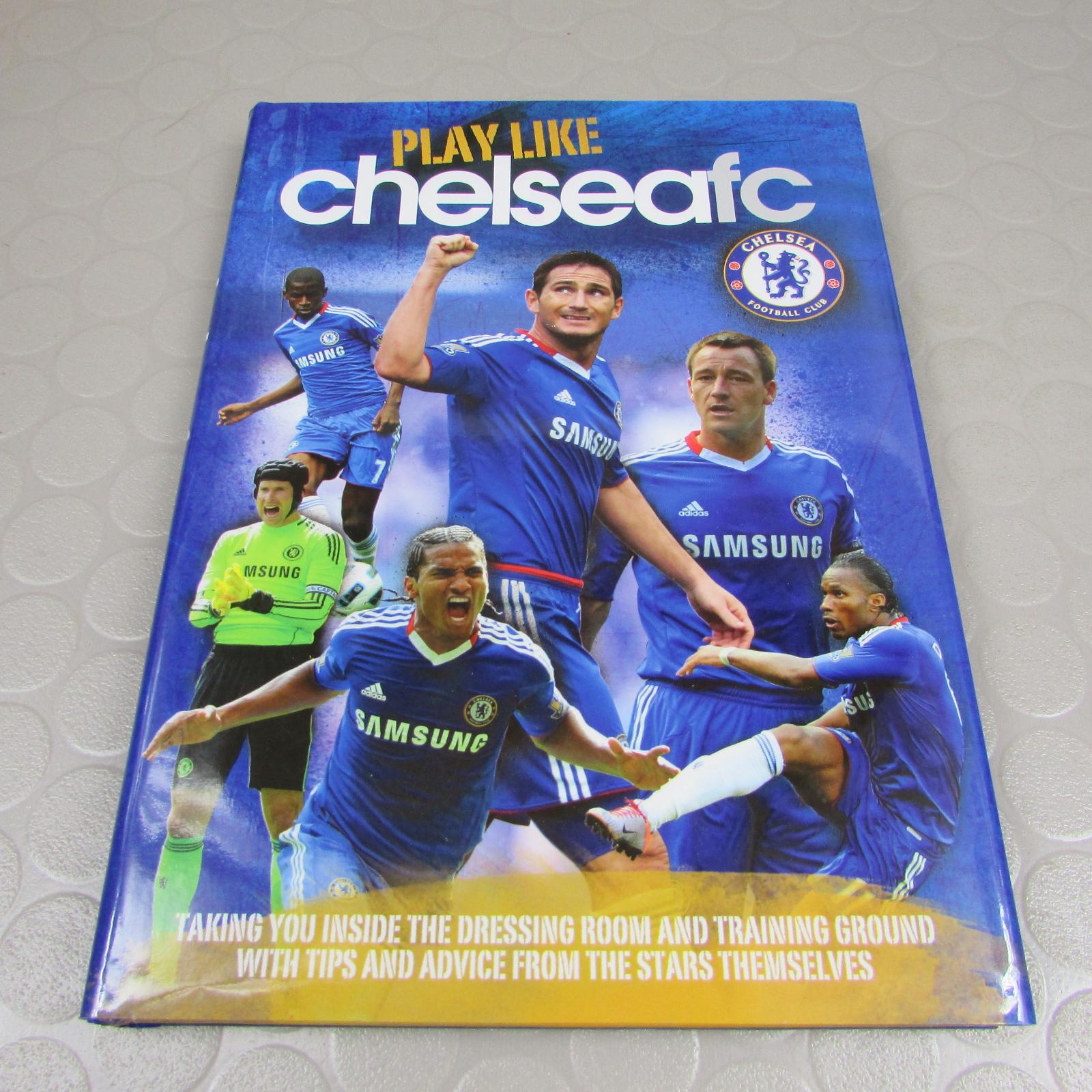 Hrajte ako Chelsea FC (Futbal) (96) Trinity Mirror Sport Media - Knihy