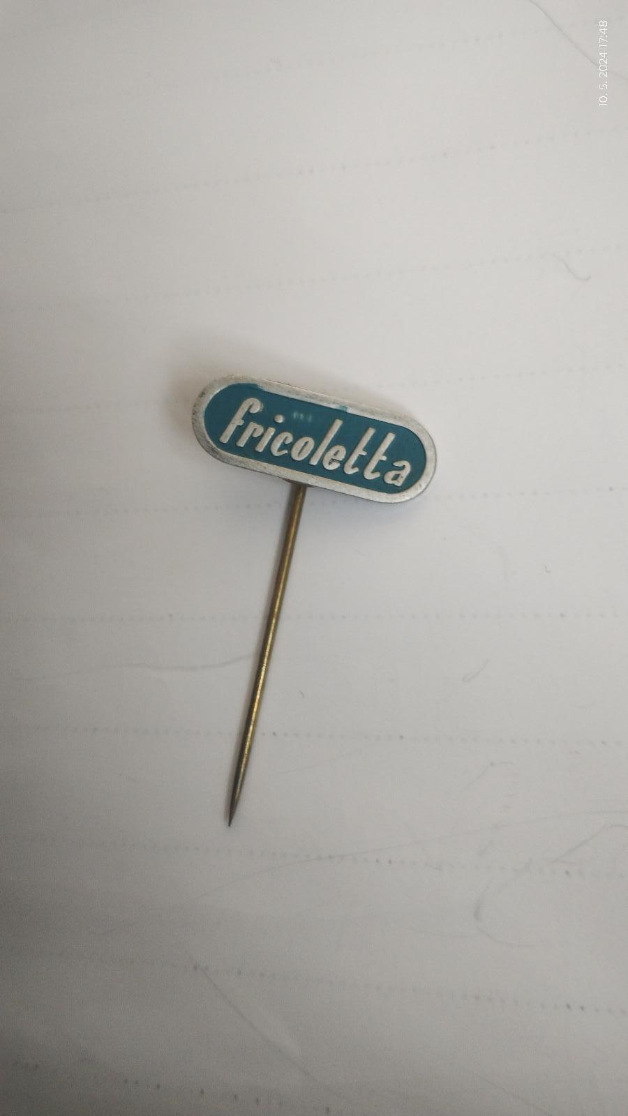 Odznak Fricoletta - Odznaky, nášivky a medaily