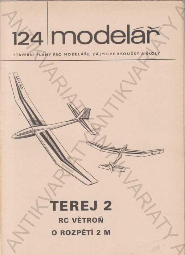 Modelár 124 Terej 2 RC Vetroň o rozpätí 2m, 1983 - Knihy