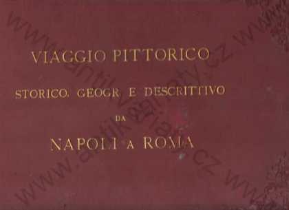 Viaggio pittorico storico Napoli a Roma 55 x liato - Knihy