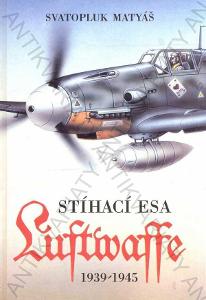 Stíhací esa Luftwaffe S. Matyáš Svět křídel 1994