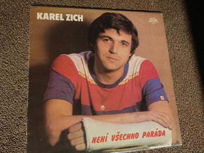 LP Karel ZICH - Nie je všetko paráda EX