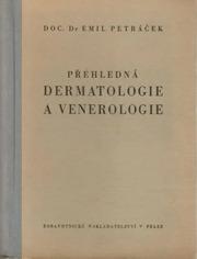 Přehledná dermatologie a venerologie / Petráček (1950)pohlavní choroby