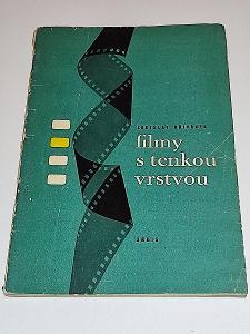 L. SKŘIVÁNEK : FILMY S TENKOU VRSTVOU / 1960