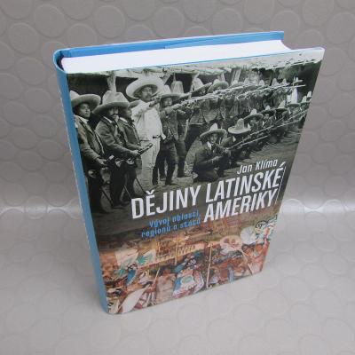 Dějiny Latinské Ameriky - Jan Klíma 