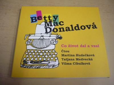 CD BETTY MacDONALDOVÁ / Čo život dal a vzal (audiokniha)