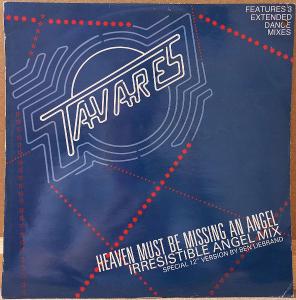 Tavares - Heaven Must Be Missing An Angel (Irresistible Angel Mix)