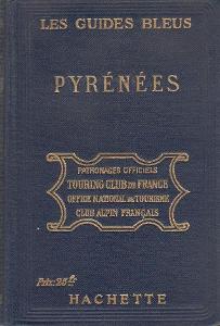 Les Guides Bleus: Pyrénées