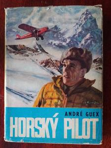 A. Guex: HORSKÝ PILOT - letectví-Alpy-letadlo - obálka Burian