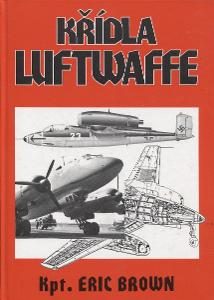 Křídla Luftwaffe [Obsah: vojenská letadla, letectvo naci