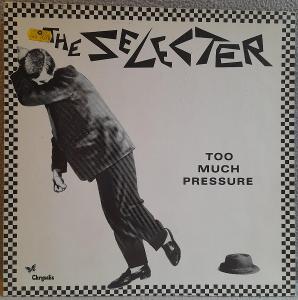 LP The Selecter - Too Much Pressure, 1980 